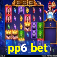 pp6 bet