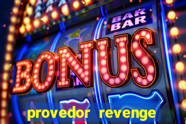 provedor revenge slots demo