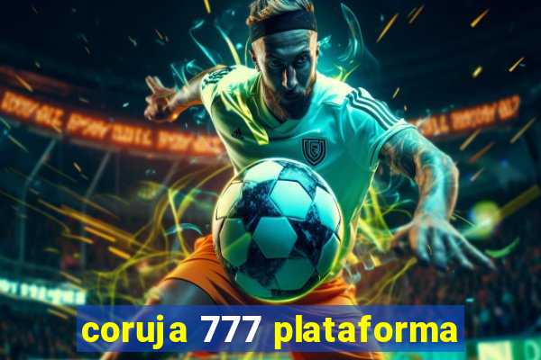 coruja 777 plataforma