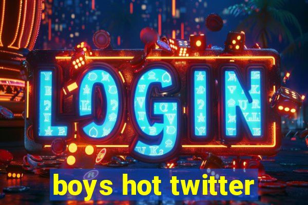 boys hot twitter