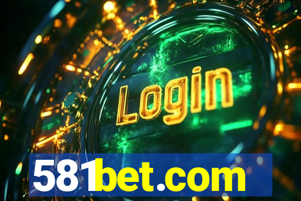 581bet.com