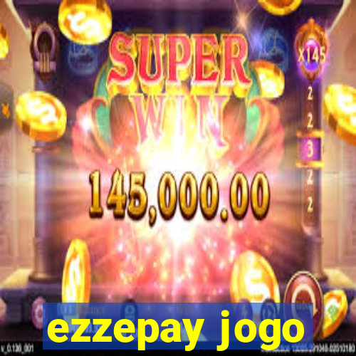 ezzepay jogo