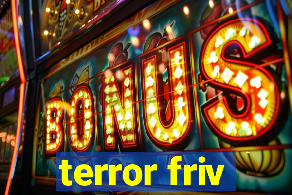 terror friv