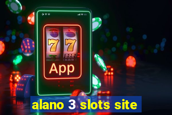 alano 3 slots site