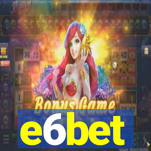 e6bet