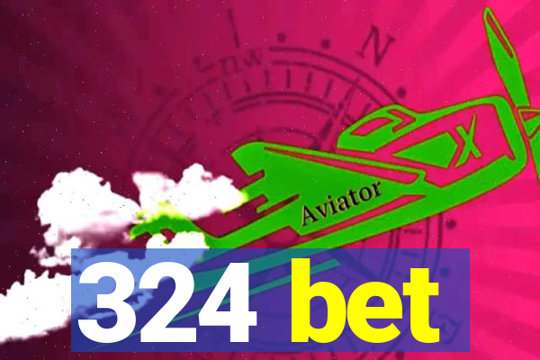 324 bet