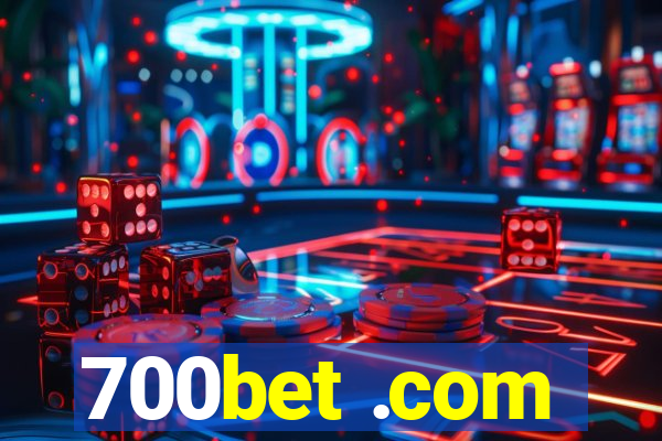 700bet .com