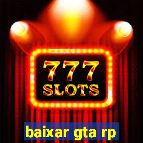 baixar gta rp