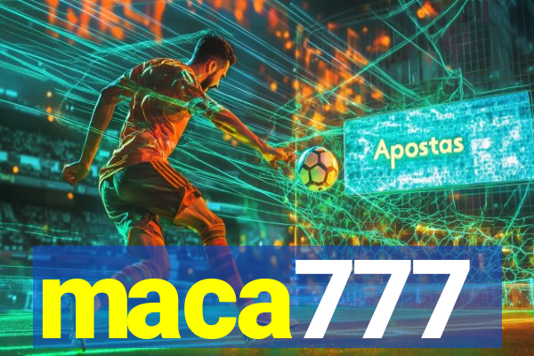 maca777