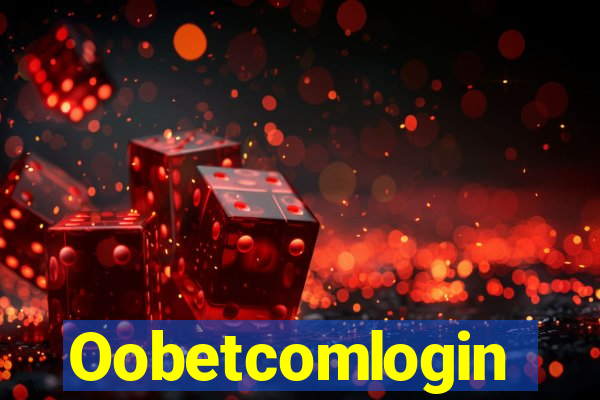 Oobetcomlogin