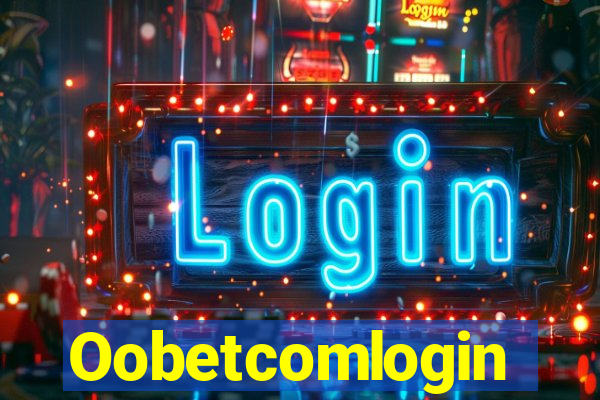 Oobetcomlogin