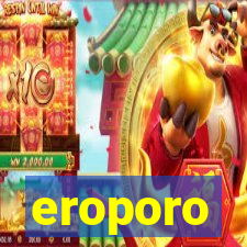 eroporo