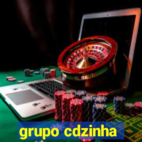 grupo cdzinha