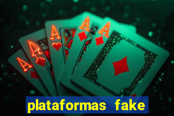 plataformas fake para brincar