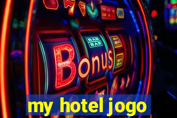 my hotel jogo