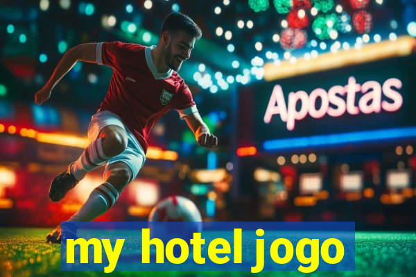 my hotel jogo