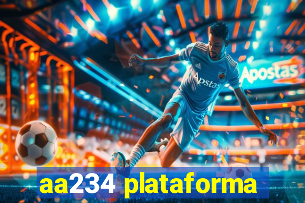 aa234 plataforma