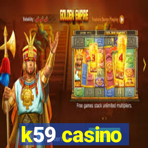 k59 casino