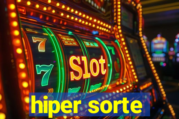 hiper sorte