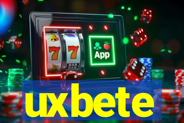 uxbete