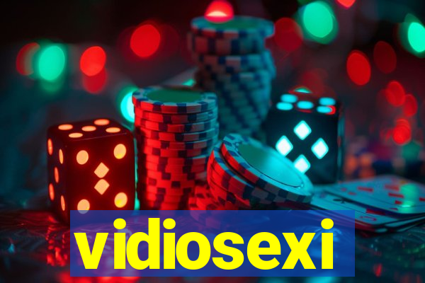 vidiosexi