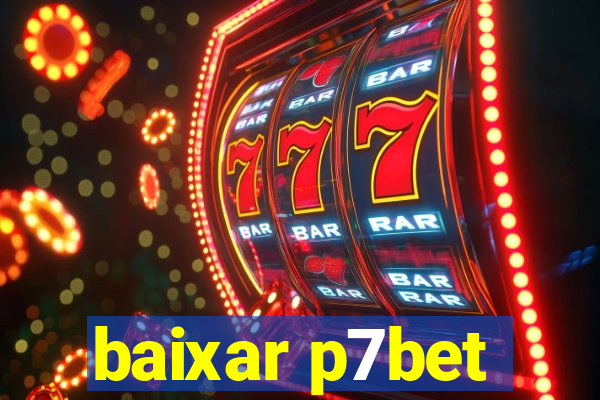 baixar p7bet