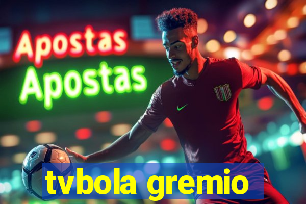 tvbola gremio