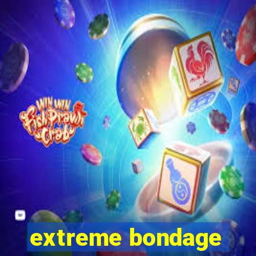 extreme bondage