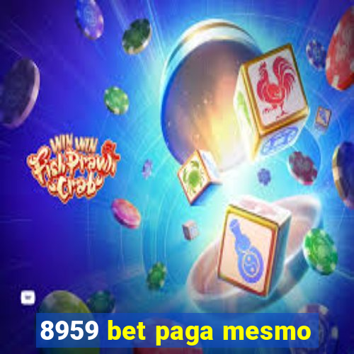 8959 bet paga mesmo