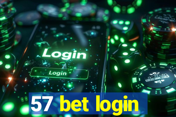 57 bet login