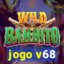 jogo v68