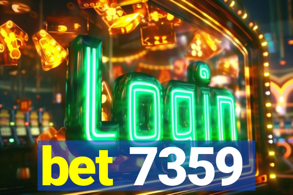 bet 7359