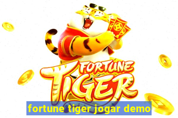 fortune tiger jogar demo