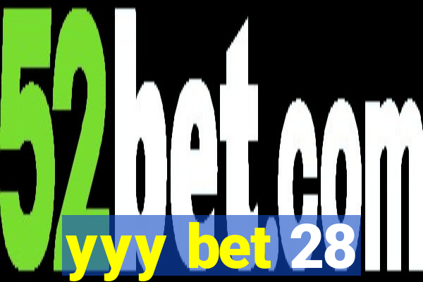 yyy bet 28