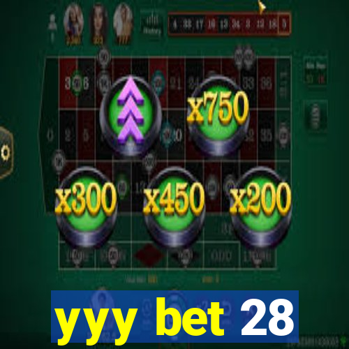 yyy bet 28