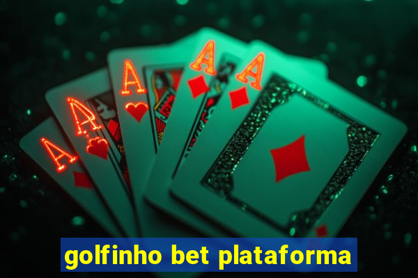 golfinho bet plataforma