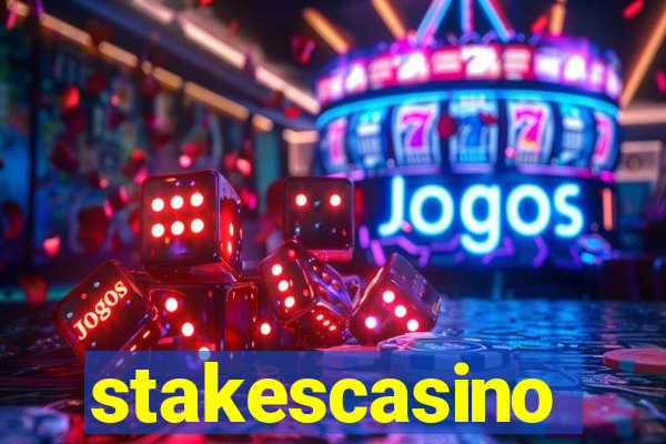 stakescasino