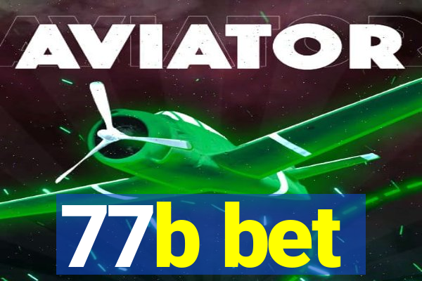 77b bet