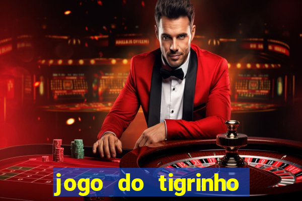 jogo do tigrinho com deposito de 1 real