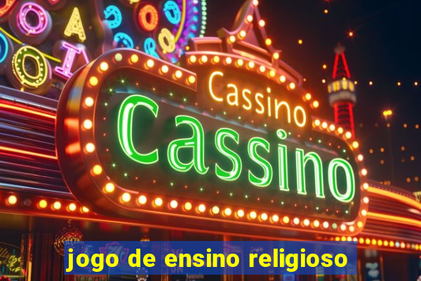 jogo de ensino religioso