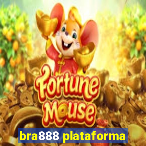 bra888 plataforma