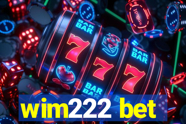 wim222 bet