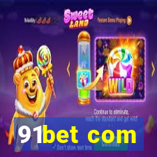 91bet com