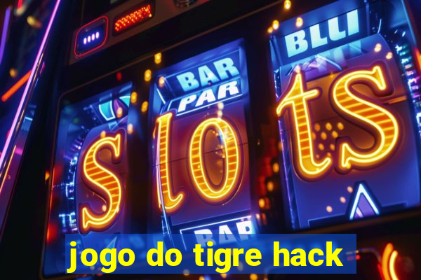 jogo do tigre hack