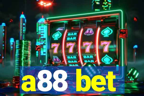 a88 bet