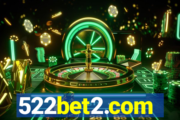 522bet2.com