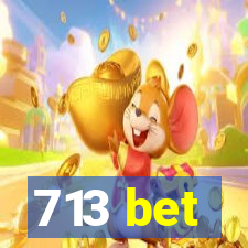 713 bet