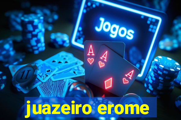 juazeiro erome