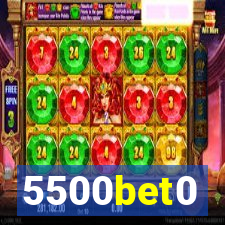 5500bet0