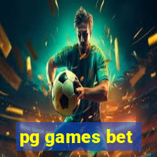 pg games bet